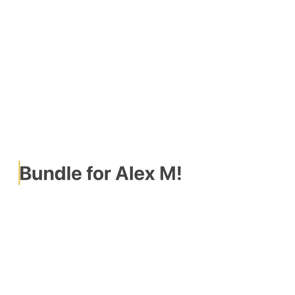 Bundle for Alex M